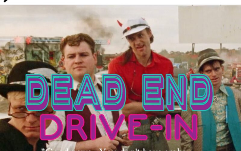 Dead End Drive In