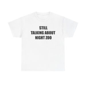 NIGHT ZOO - Still Talking About It